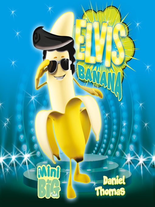 Title details for Elvis Banana by Daniel Thomas - Available